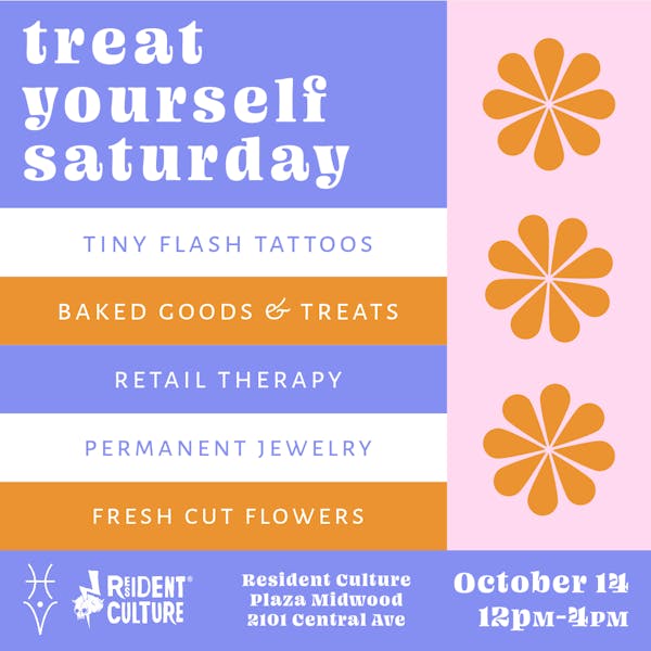 Treat Yourself Saturday