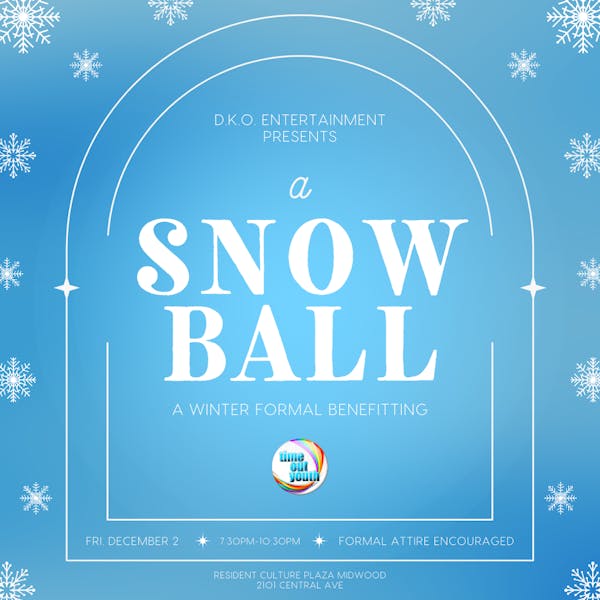 A Snow Ball benefitting Time Out Youth