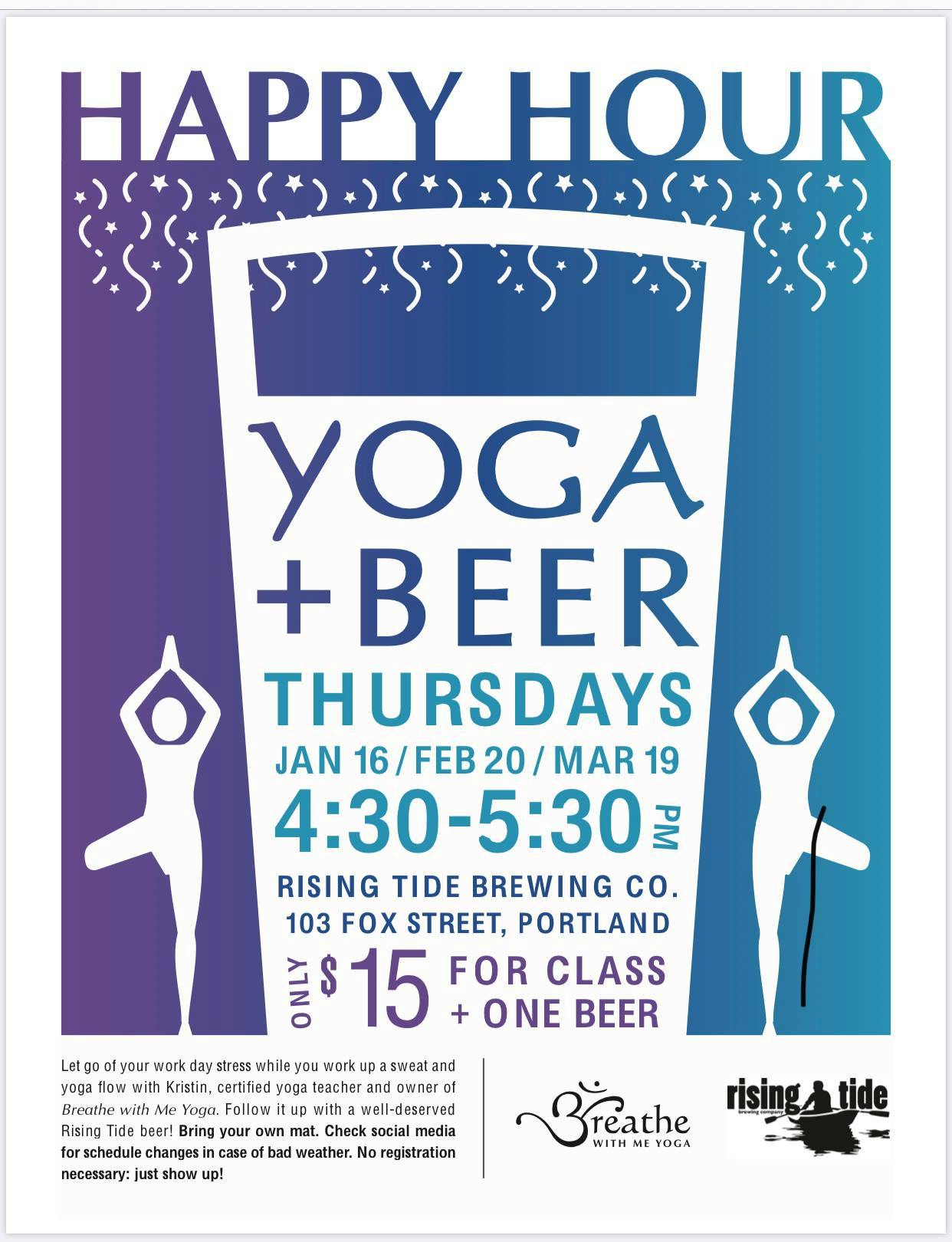 Happy Hour Yoga Beer With Breathe With Me Yoga Rising Tide Brewing