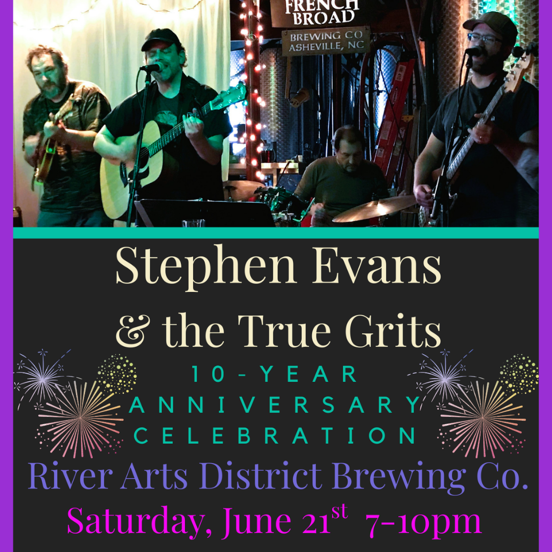 Steven Evans and the True Grits 10th Anniversary Show