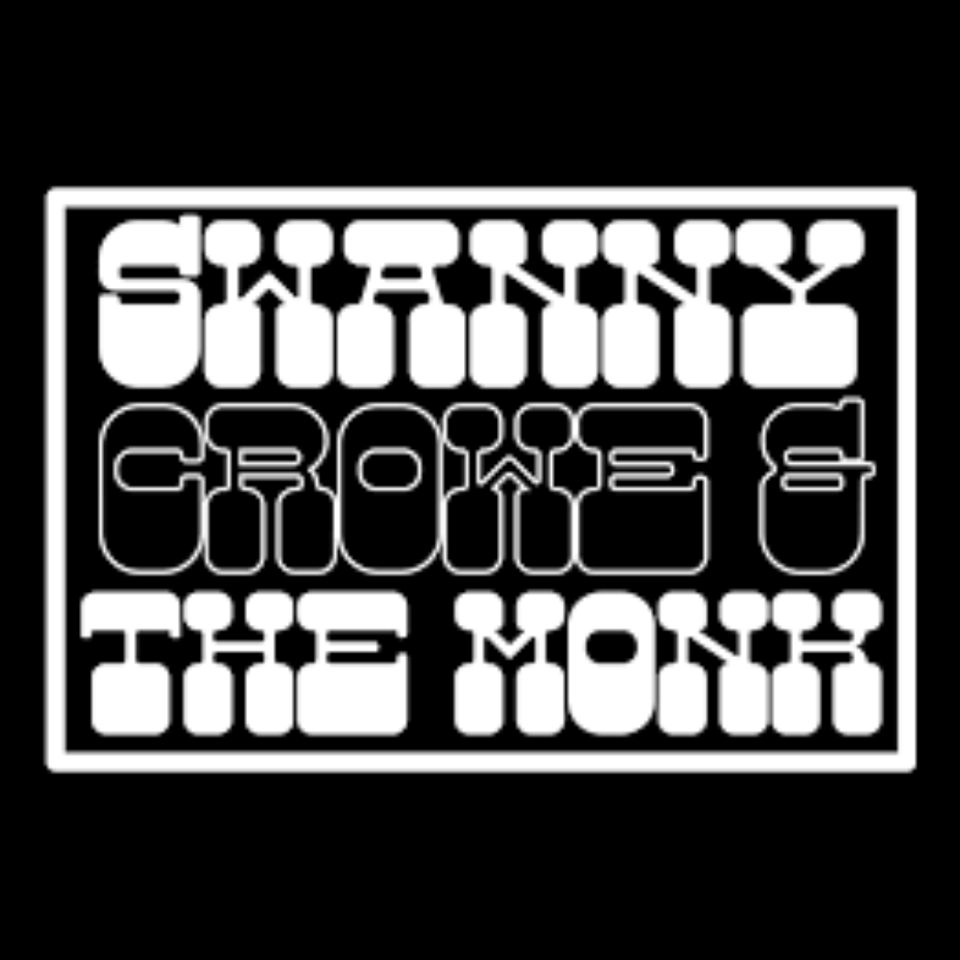 Swanny, Crowe, & The Monk