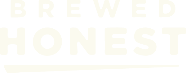 "Brewed Honest" text