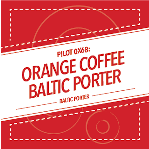 PILOT 0X68: ORANGE COFFEE BALTIC PORTER