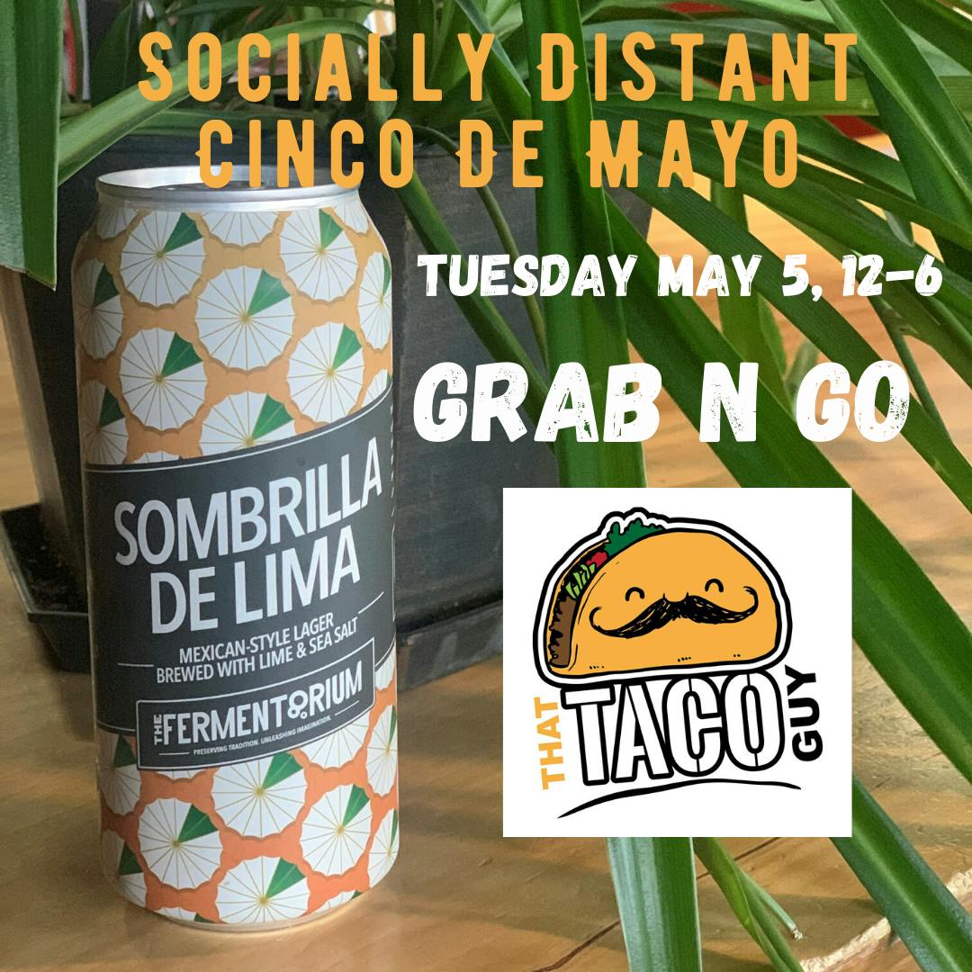 Socially Distant Cinco De Mayo