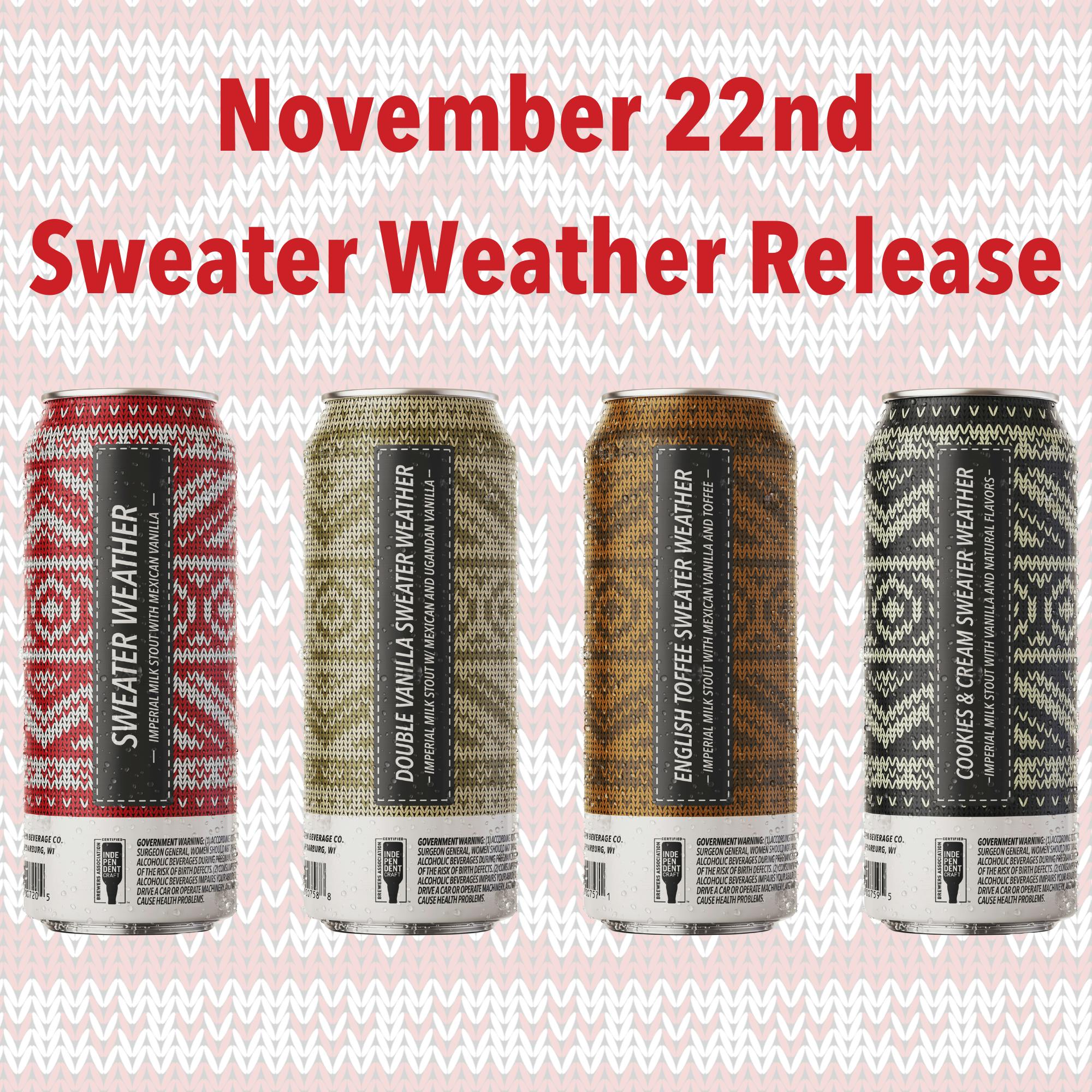 Sweater Weather Release Sweater Weather Release