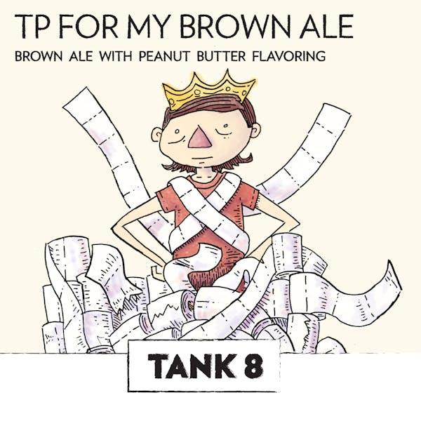 TP For My Brown Ale