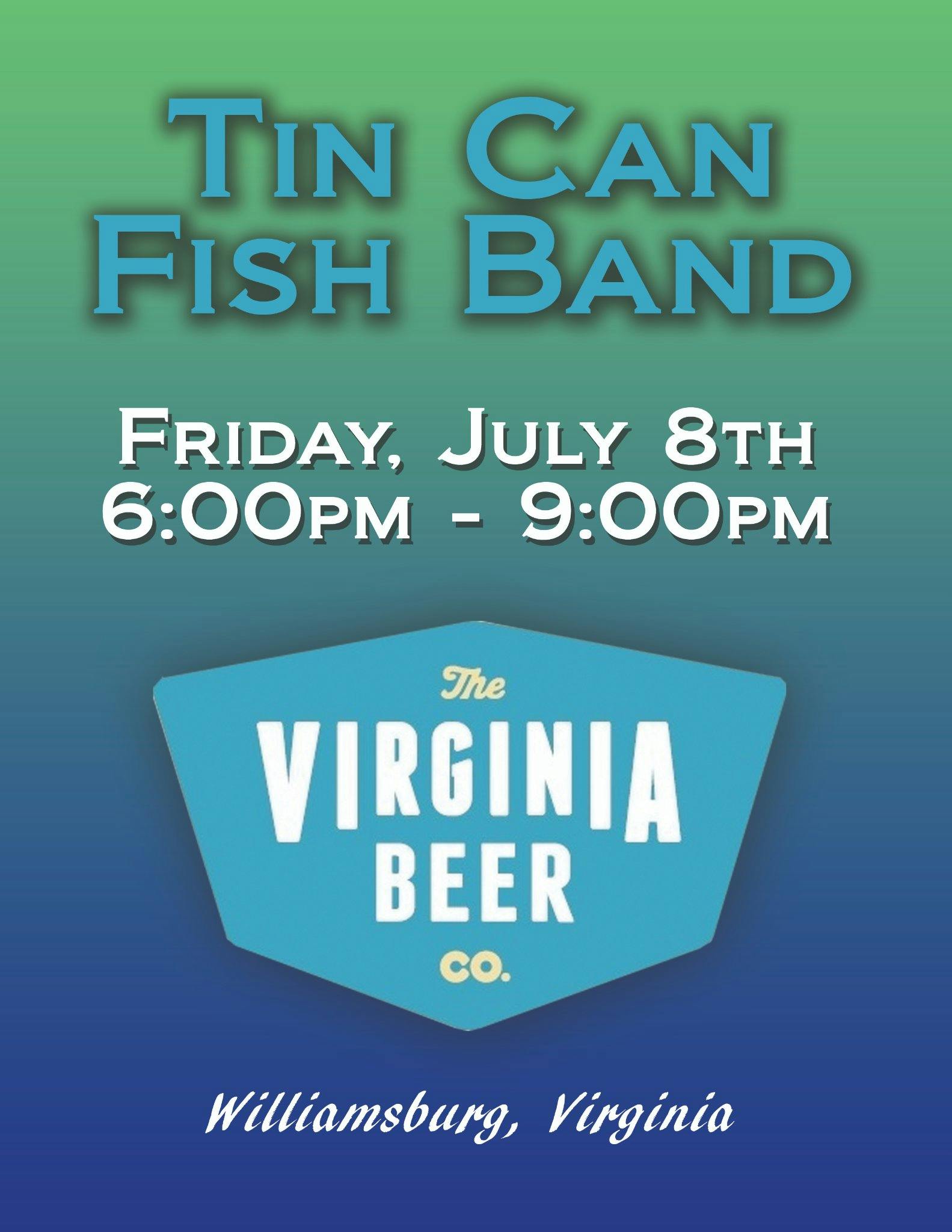 TIN CAN FISH BAND Returns to Virginia Beer Co. The Virginia Beer Company
