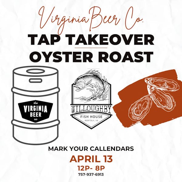 VBC In The Wild: Willoughby Fish House Tap Takeover & Oyster Roast [Nofolk, VA]