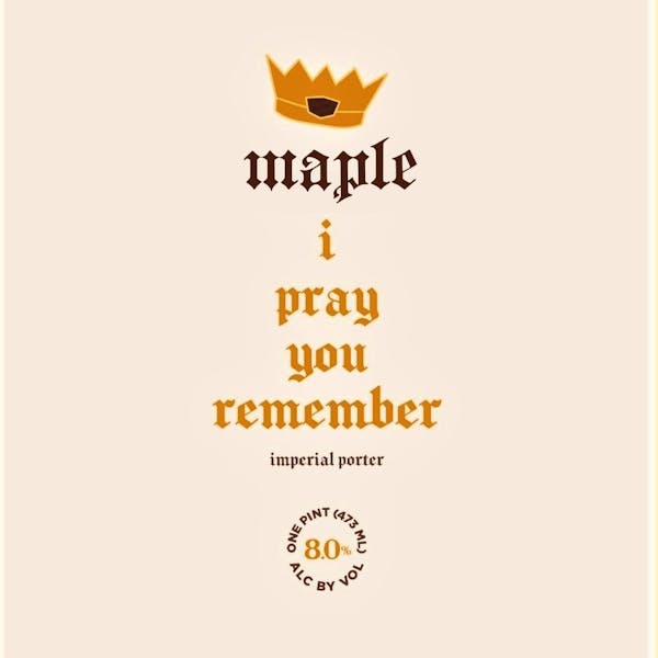 I Pray You Remember Vanilla Square (1) Maple I Pray You Remember Label