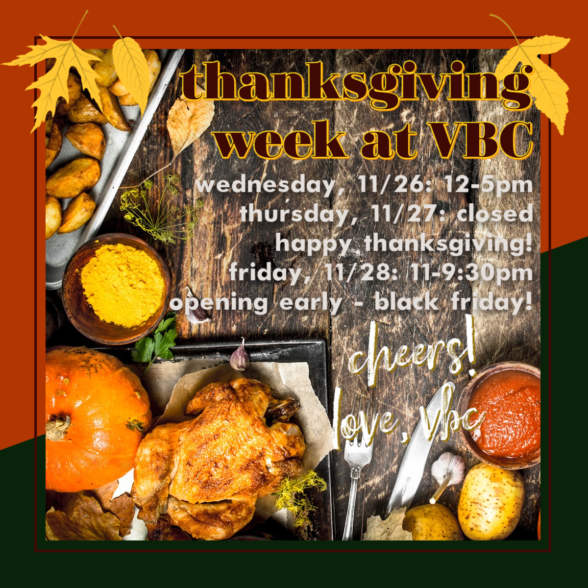 Thanksgiving Week ’25 | Hours & Events