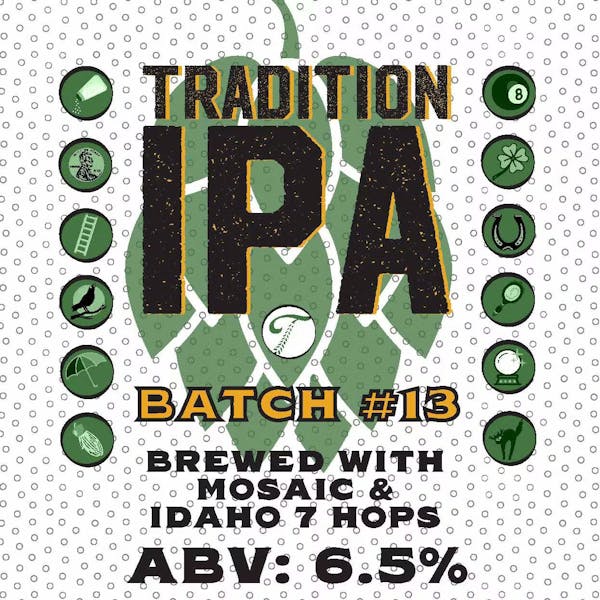 Image or graphic for Tradition IPA Batch 13