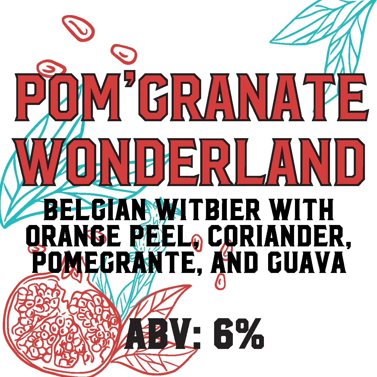 Pom'granate Wonderland by Tradition Brewing Company