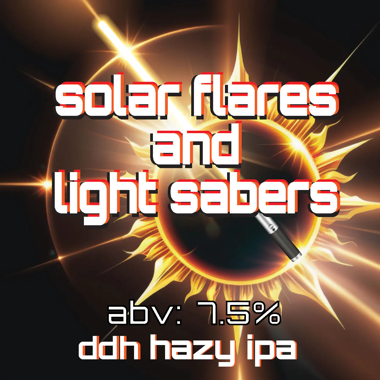 Solar Flares & Light Sabers by Tradition Brewing Company