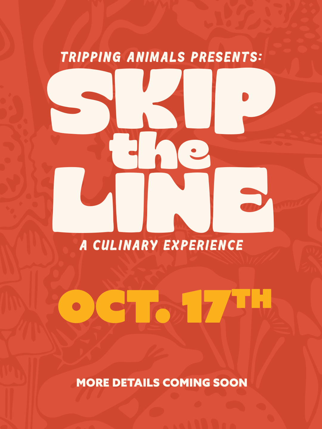 SKIP THE LINE ’26: A TRIPPING ANIMALS CULINARY EXPERIENCE