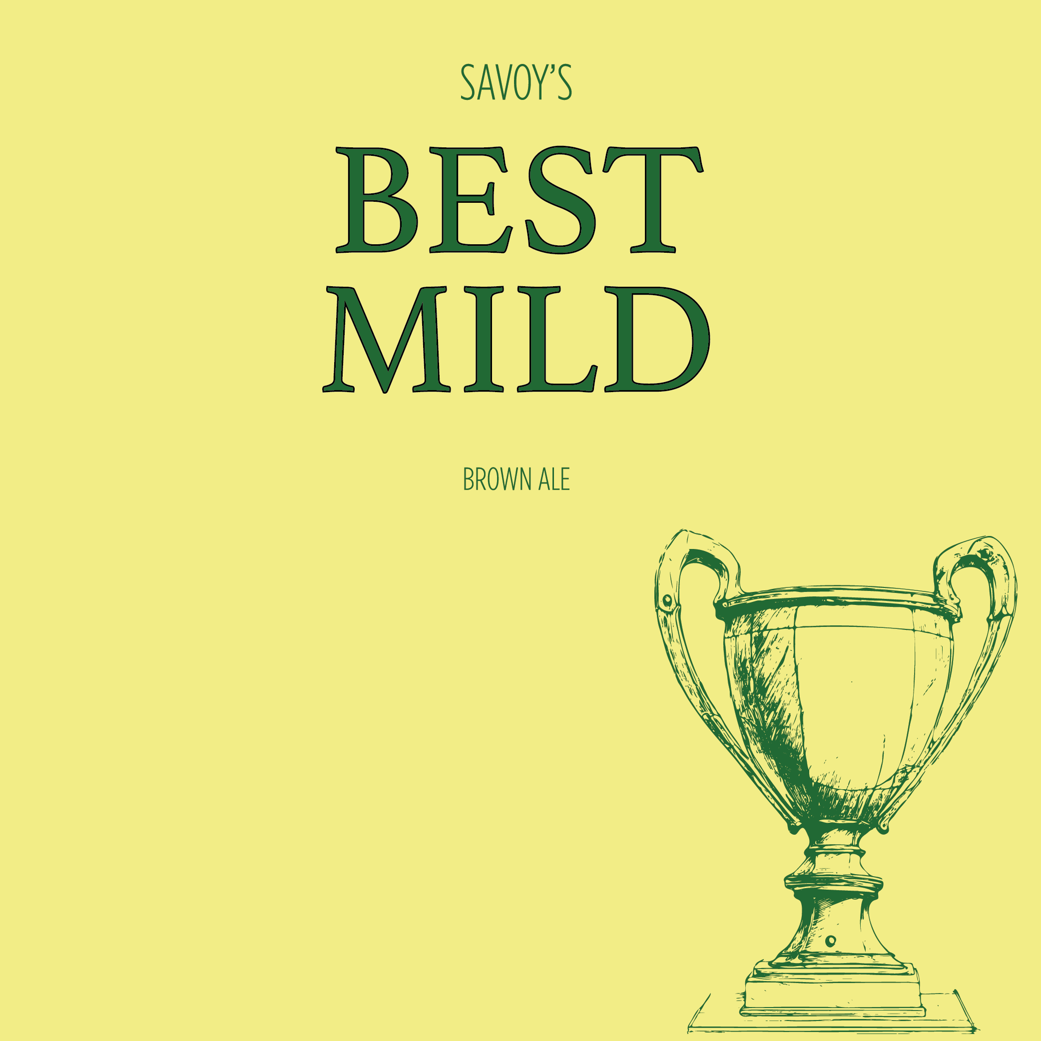 Image or graphic for Savoy’s Best Mild