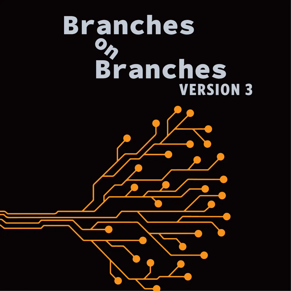 Branches on Branches: Version 3 by Triptych Brewing