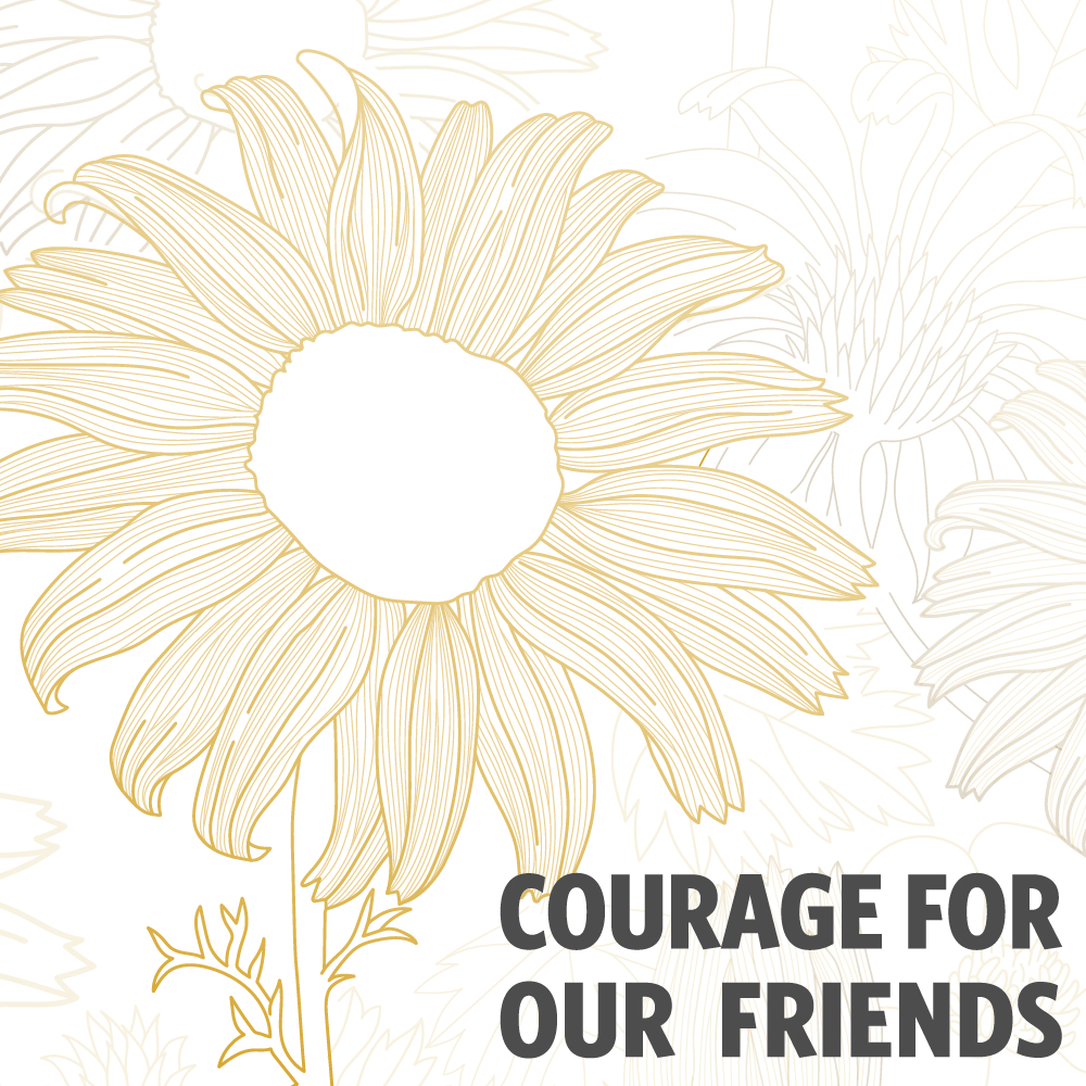 Image or graphic for Courage For Our Friends