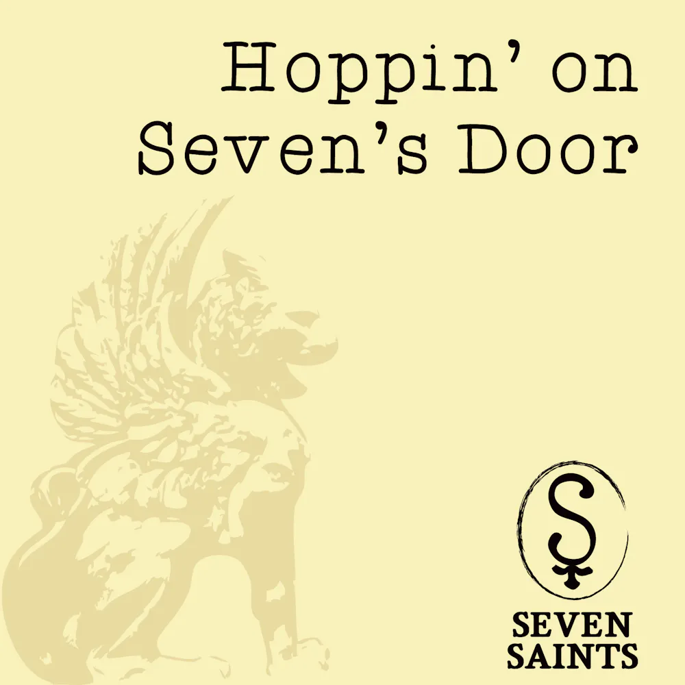 Hoppin' On Seven's Door by Triptych Brewing