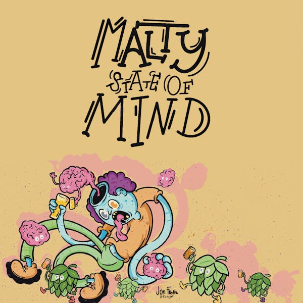 Label for Malty State of Mind