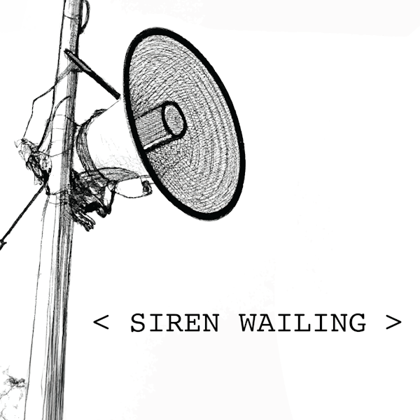Label for Siren Wailing