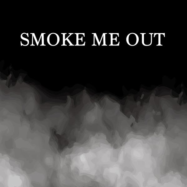 Label for Smoke Me Out