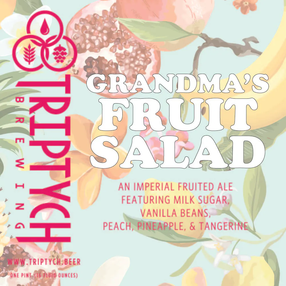 Grandma's Fruit Salad by Triptych Brewing