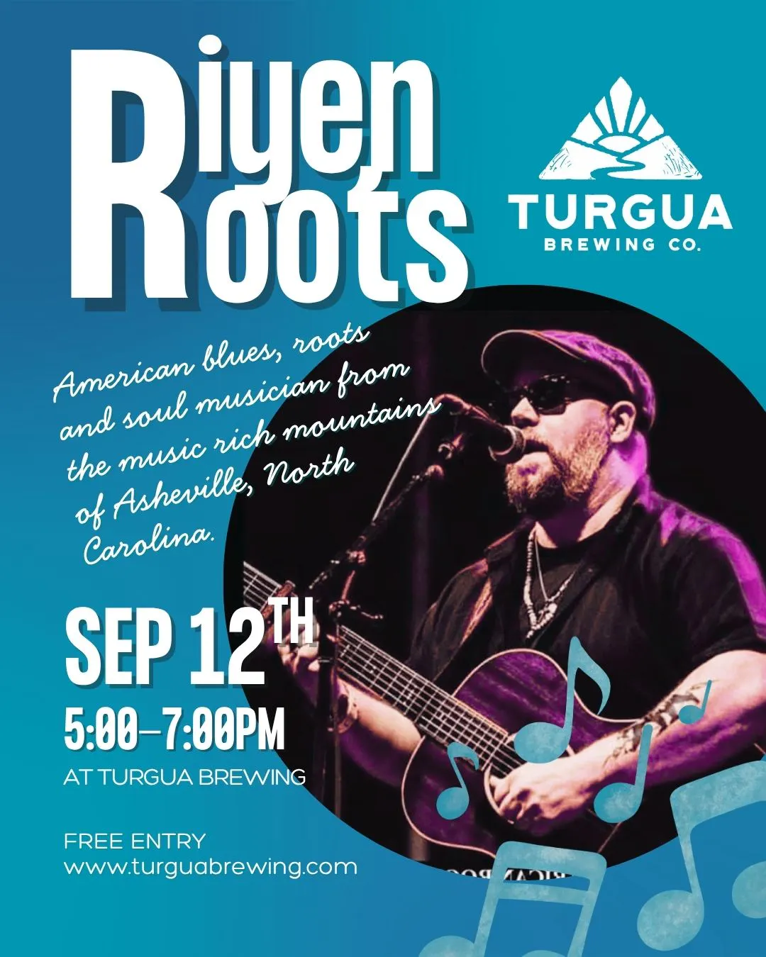 Riyen Roots Live! poster · Turgua Brewing, Fairview, SEP 12