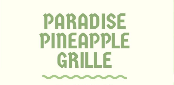 Pineapple Paradise Grille Food Truck!