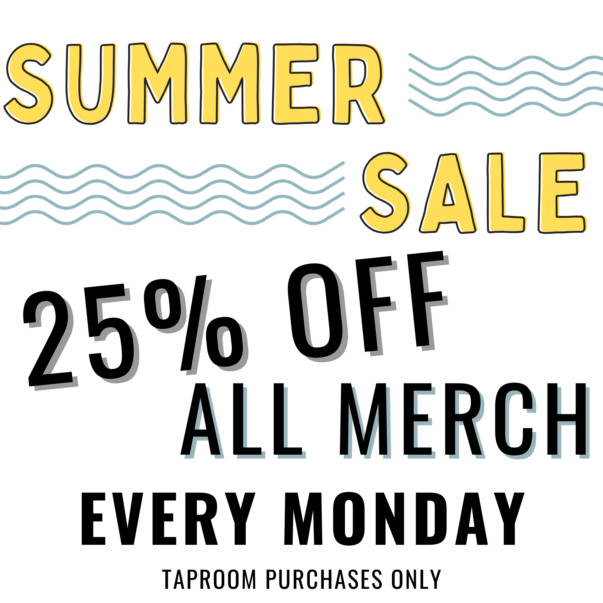Summer Monday Merch Sale