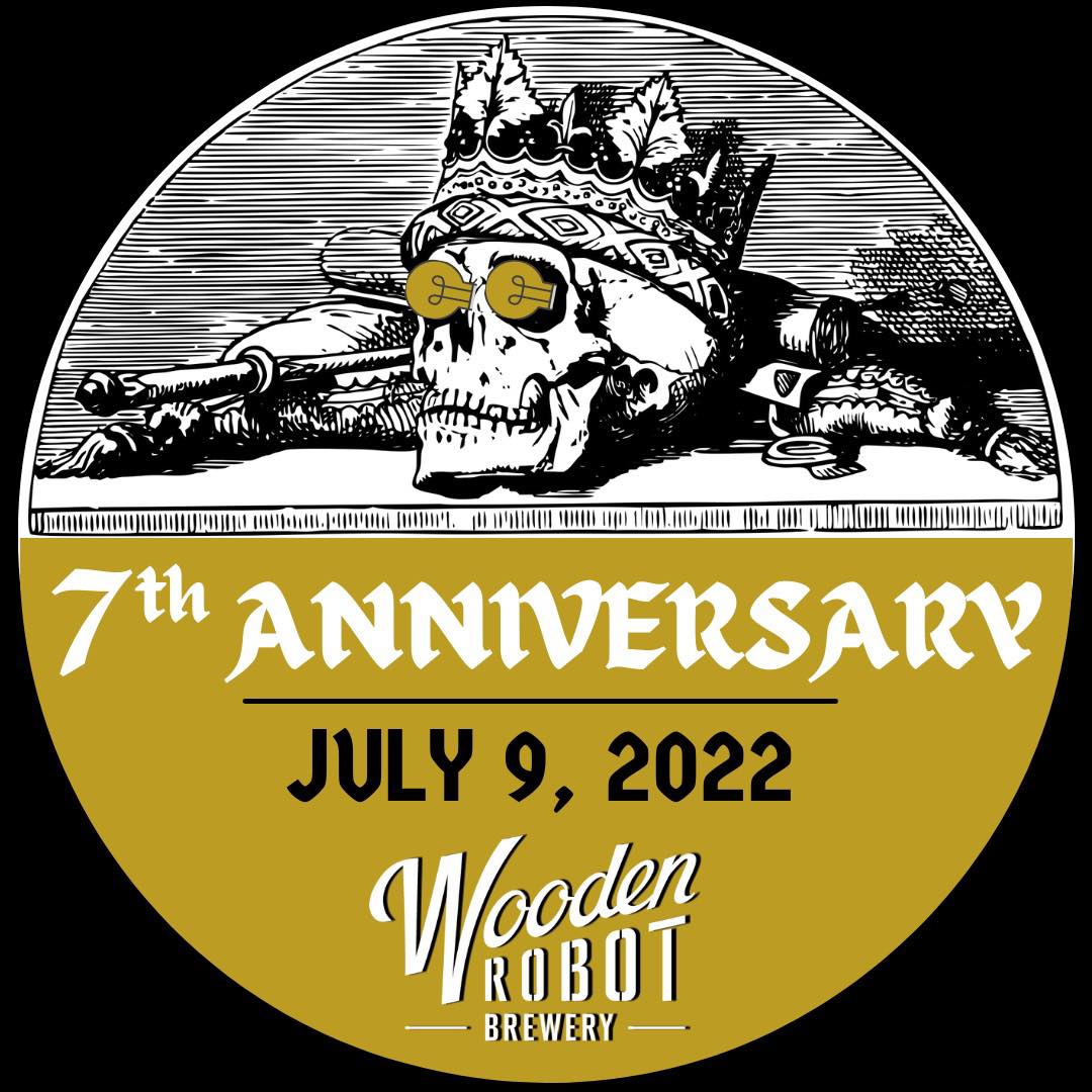 7th Anniversary – Wooden Robot Brewery
