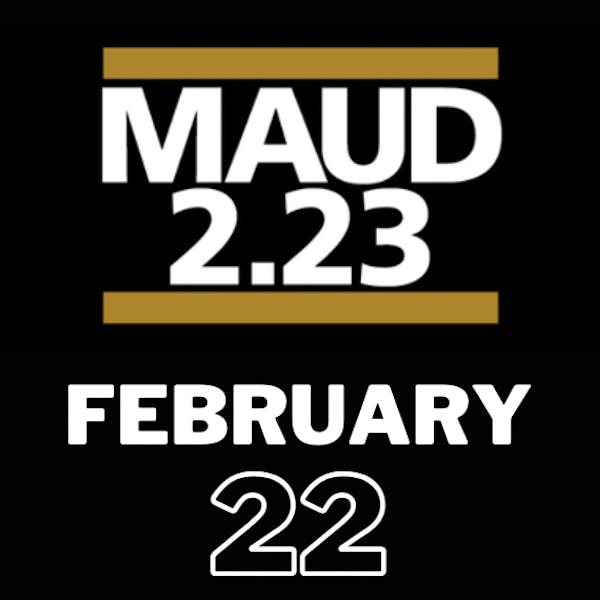 Maud 2.23 Run