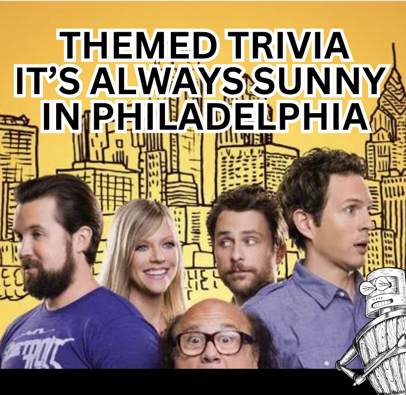 It’s Always Sunny in Philadelphia Trivia