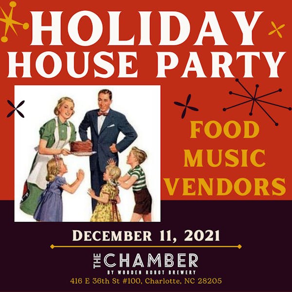 Holiday House Party: Food, Music, Beer & Vendors!