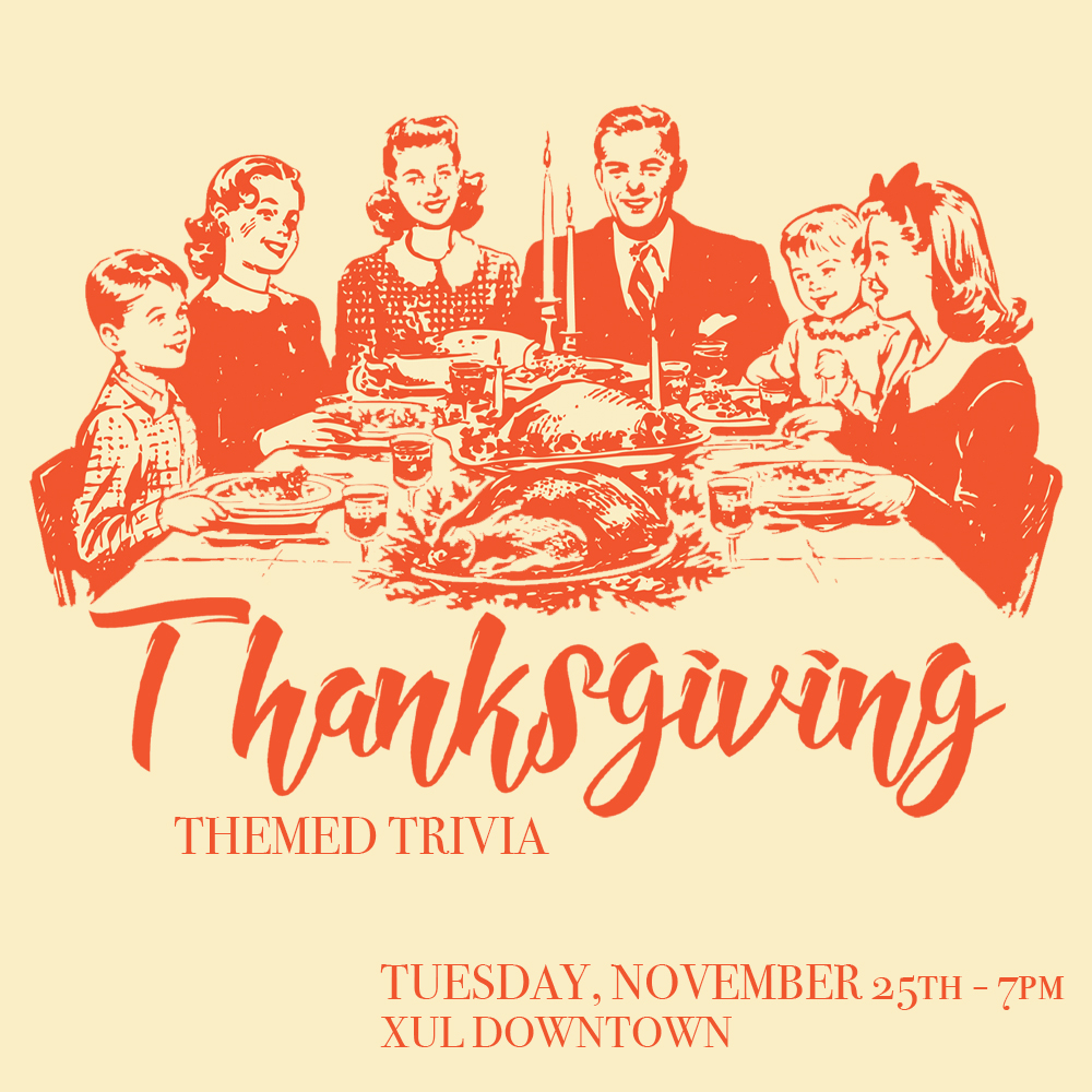 Thanksgiving Trivia - Xul Downtown
