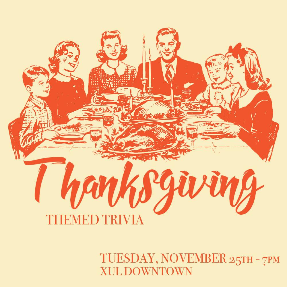 Thanksgiving Trivia - Xul Downtown