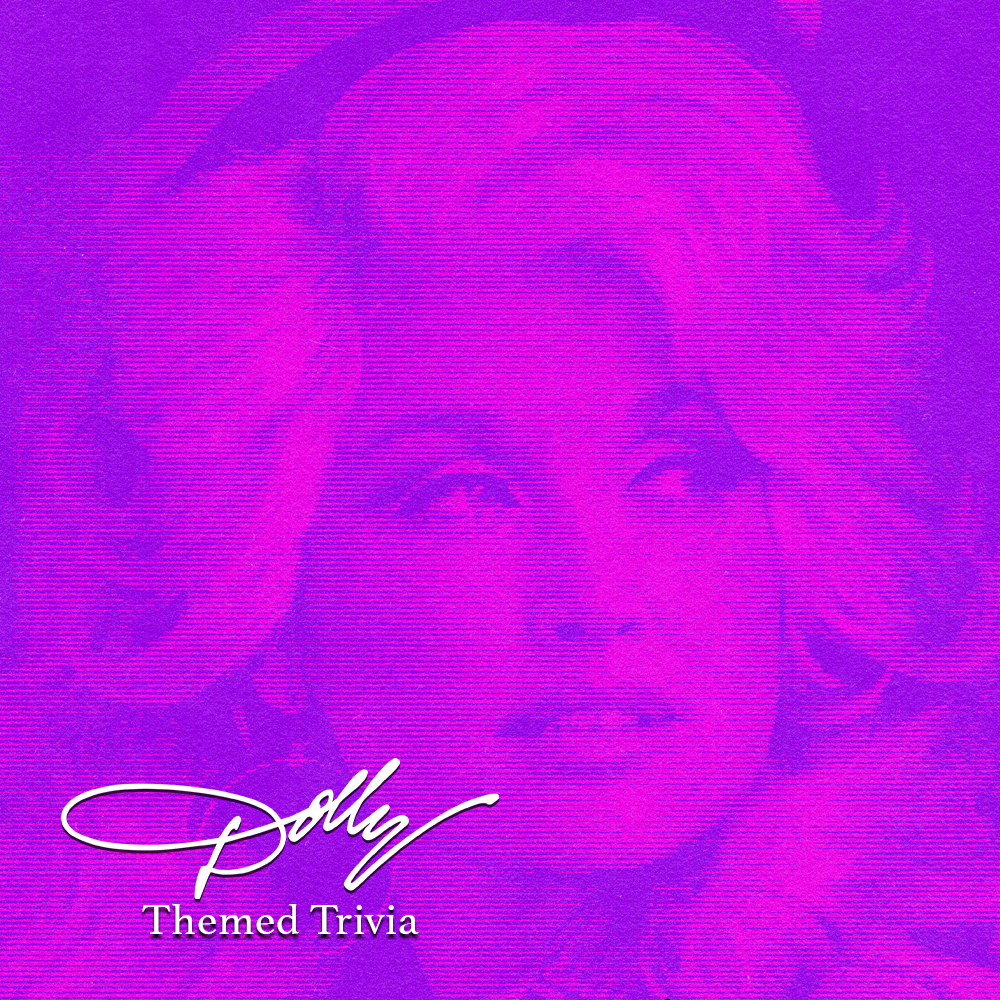 Dolly Themed Trivia @ Xul Hardin Valley
