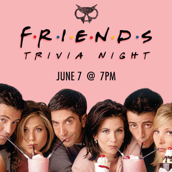 Trivia Tuesday! FRIENDS Edition!