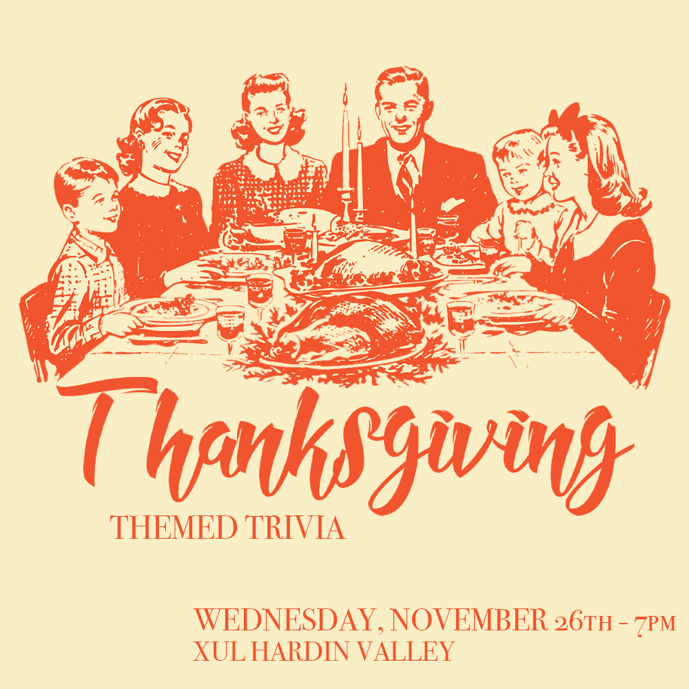 Thanksgiving Trivia - Xul Hardin Valley