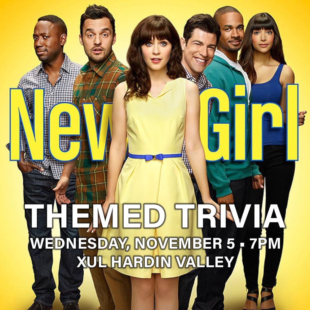 New Girl Themed Trivia - Xul Hardin Valley