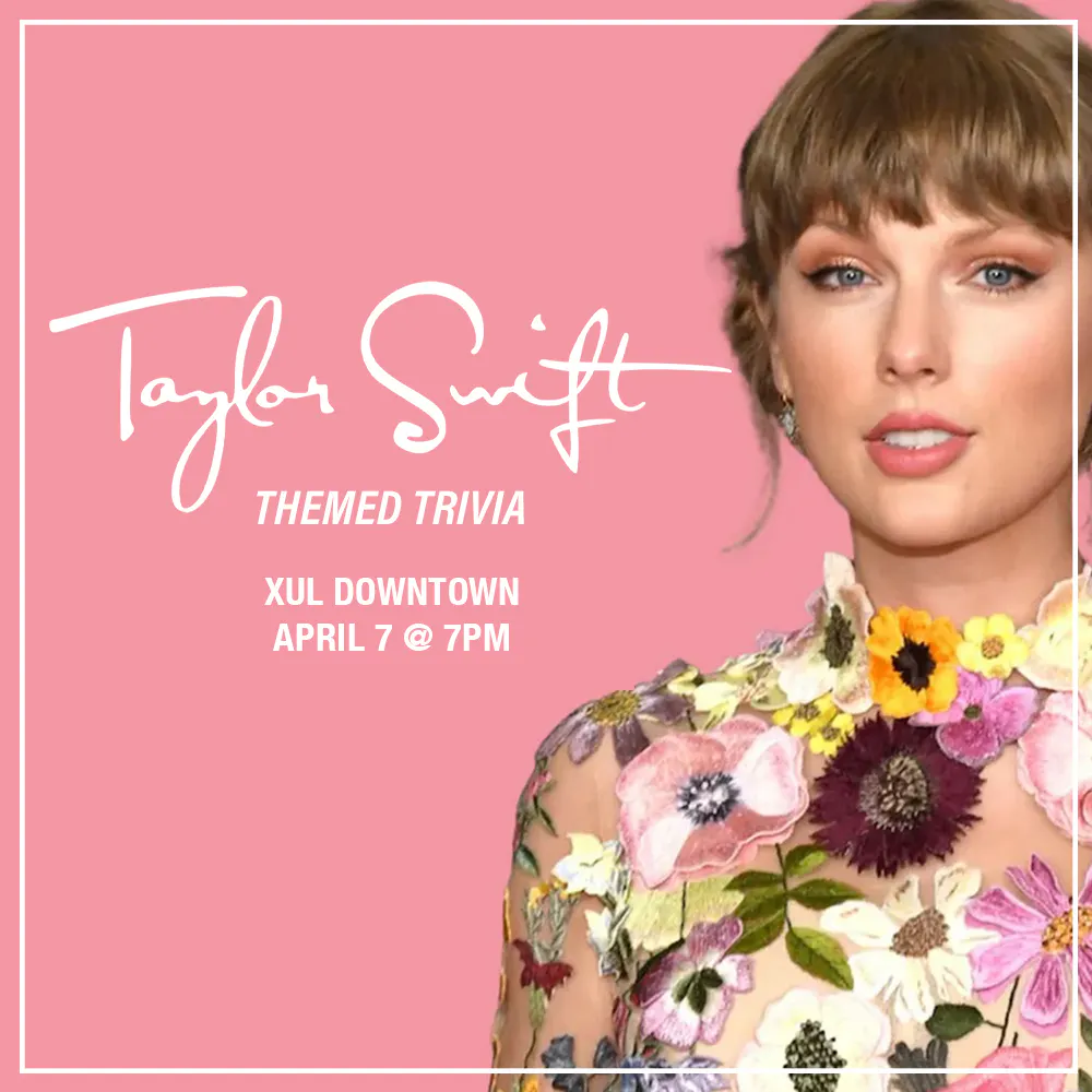Taylor Swift Themed Trivia - Xul Downtown