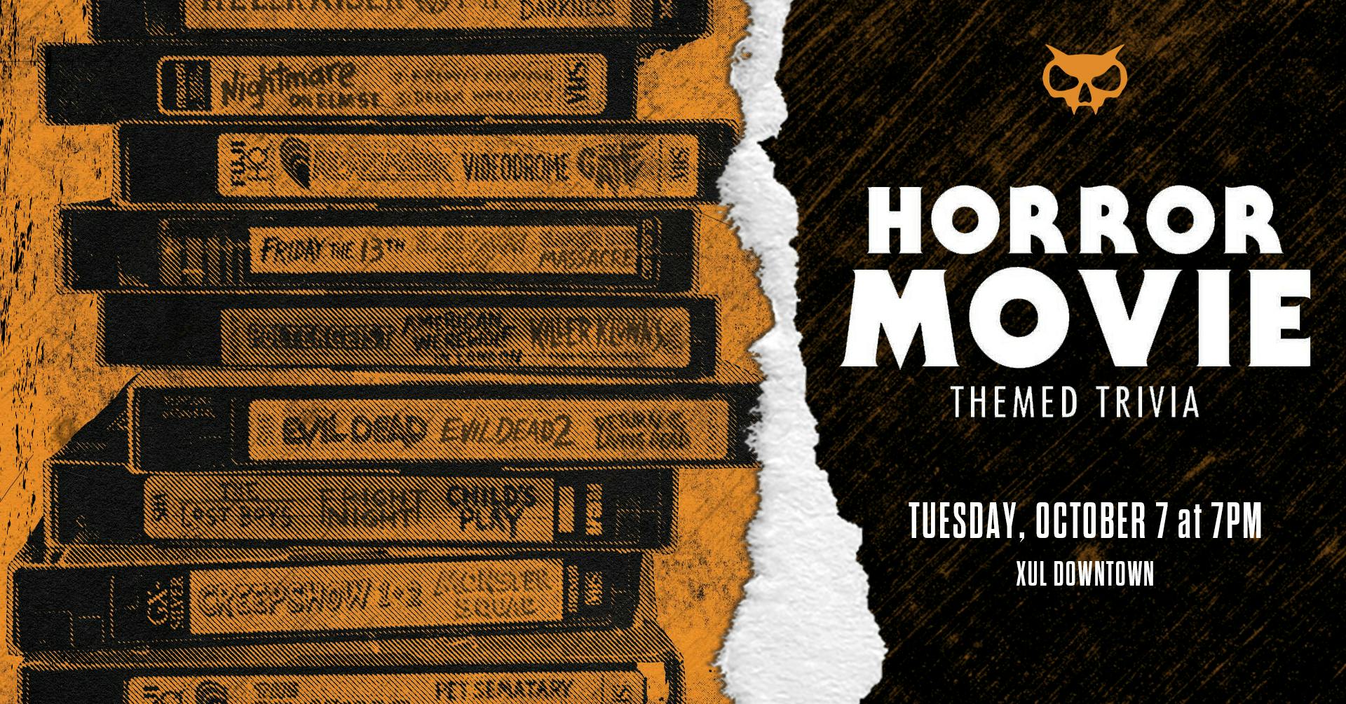 Horror Movie themed trivia @ Xul Downtown