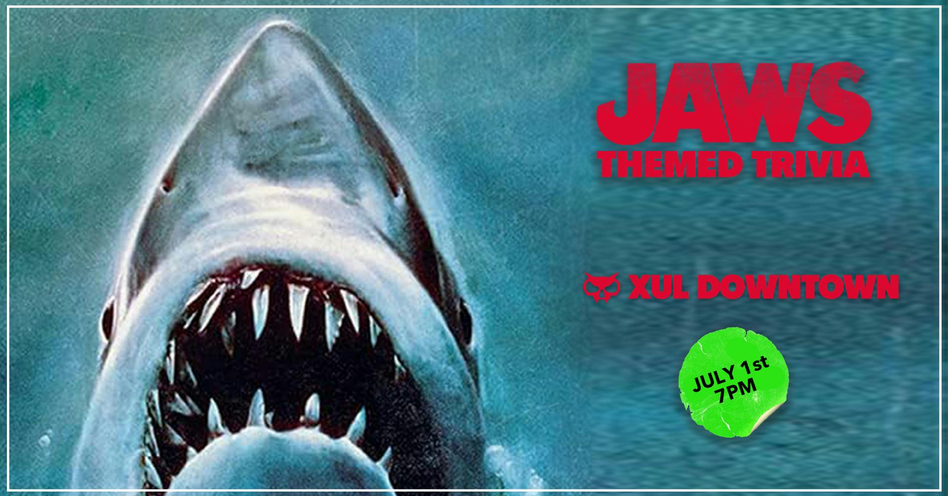 JAWS Themed Trivia at Xul Downtown.