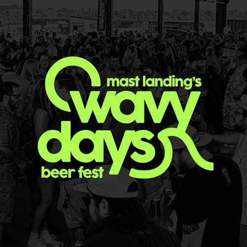 Wavy Days Beer Fest by Mast Landing – Portland, ME